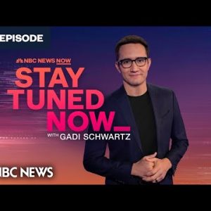 Dwell Tuned NOW with Gadi Schwartz – June 13 | NBC News NOW