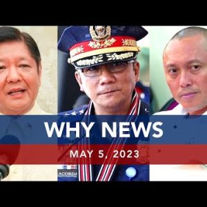 UNTV: WHY NEWS | Could possibly well 5, 2023