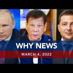 UNTV: WHY NEWS | March 4, 2022