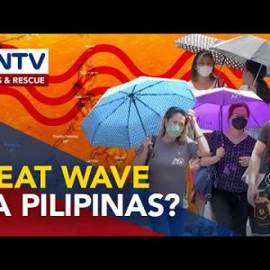 ALAMIN: Ano ang warmth wave at posible ba itong mangyari sa Pilipinas?