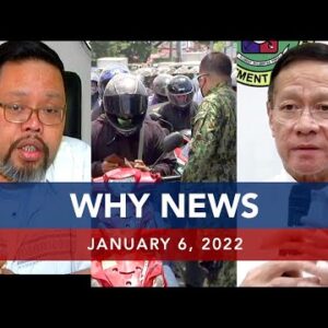 UNTV: WHY NEWS | January 6, 2022