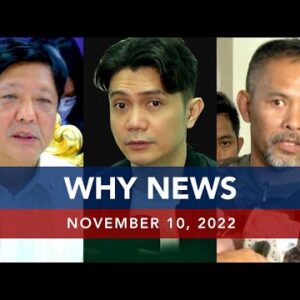 UNTV: Why News | November 10, 2022