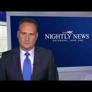 Nightly News Full Broadcast – June 3