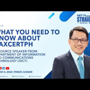 Updates on VaxCertPH | Acquire It Straight with Daniel Razon (March 4, 2022)