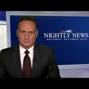 Nightly News Fleshy Broadcast – Dec. 10
